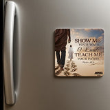 Show me your ways O Lord!- Fridge magnet