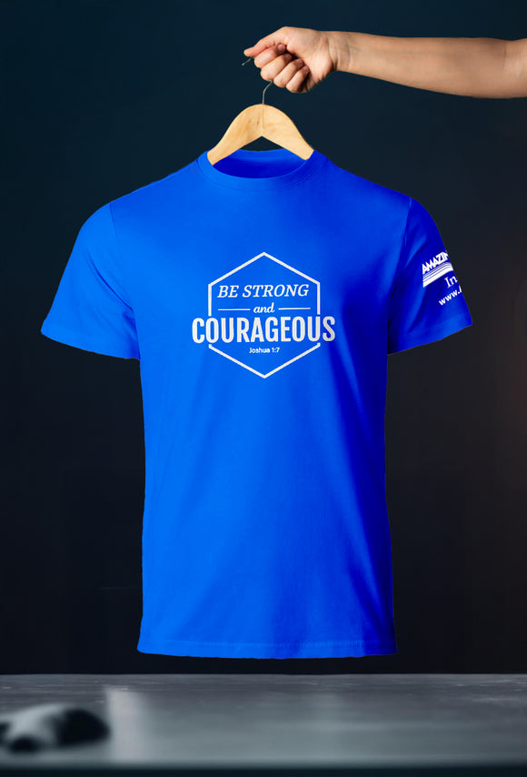 Be strong and courageous T-shirt