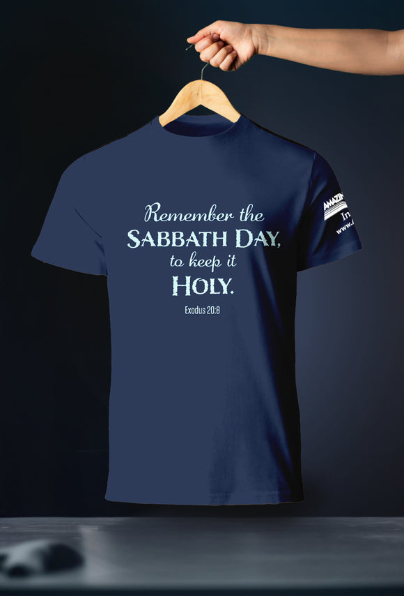Remember the sabbath day to keep it holy T-shirt